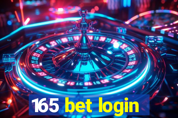 165 bet login